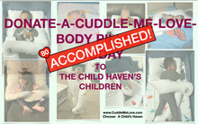 Load image into Gallery viewer, A Child&#39;s Haven&#39;s Sponsor and Donate-A-Cuddle Me Love Body Pillow®
